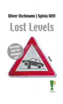 Скачать Lost Levels - Oliver Uschmann