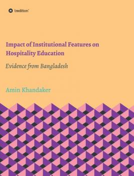 Скачать Impact of Institutional Features on Hospitality Education - Amin Khandaker