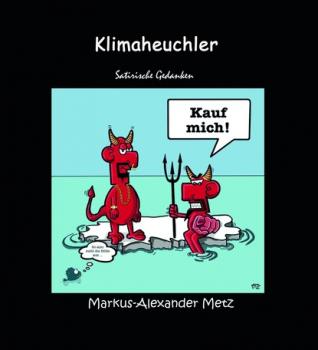 Скачать Klimaheuchler - Markus-Alexander Metz