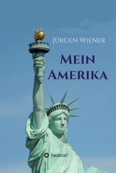 Скачать Mein Amerika - Jürgen Wiener