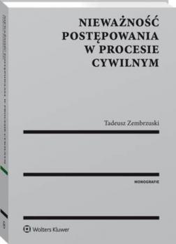 Скачать Nieważność postępowania w procesie cywilnym - Tadeusz Zembrzuski