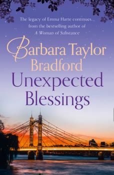 Скачать Unexpected Blessings - Barbara Taylor Bradford