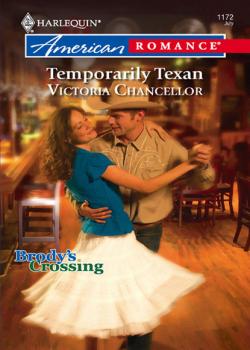 Скачать Temporarily Texan - Victoria Chancellor