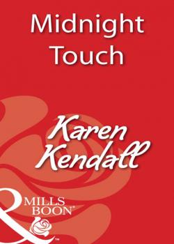 Скачать Midnight Touch - Karen Kendall