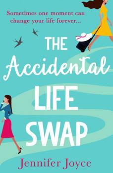 Скачать The Accidental Life Swap - Jennifer Joyce