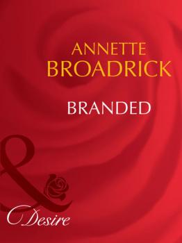 Скачать Branded - Annette Broadrick
