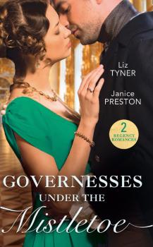 Скачать Governesses Under The Mistletoe - Liz Tyner