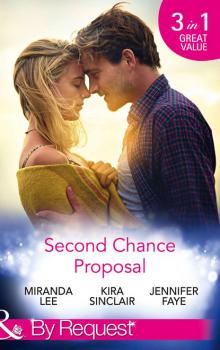 Скачать Second Chance Proposal - Miranda Lee