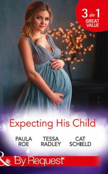 Скачать Expecting His Child - Tessa Radley