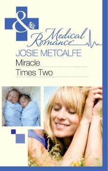 Скачать Miracle Times Two - Josie Metcalfe