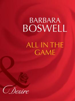 Скачать All In The Game - Barbara Boswell