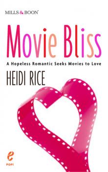 Скачать Movie Bliss: A Hopeless Romantic Seeks Movies to Love - Heidi Rice