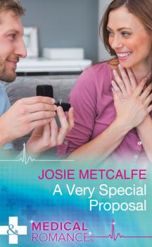 Скачать A Very Special Proposal - Josie Metcalfe