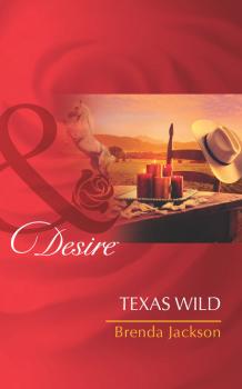 Скачать Texas Wild - Brenda Jackson