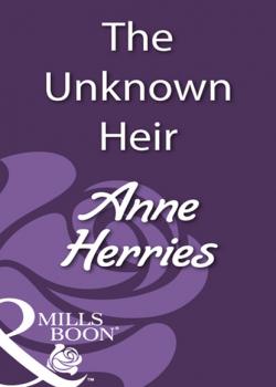 Скачать The Unknown Heir - Anne Herries
