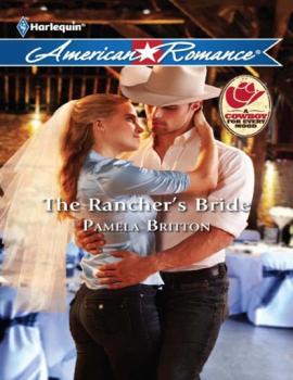 Скачать The Rancher's Bride - Pamela Britton