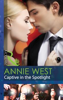Скачать Captive in the Spotlight - Annie West