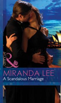 Скачать A Scandalous Marriage - Miranda Lee