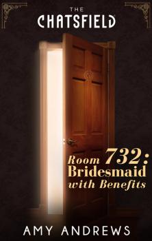 Скачать Room 732: Bridesmaid with Benefits - Amy Andrews