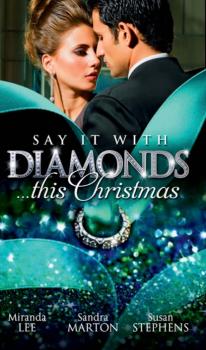 Скачать Say it with Diamonds...this Christmas - Sandra Marton