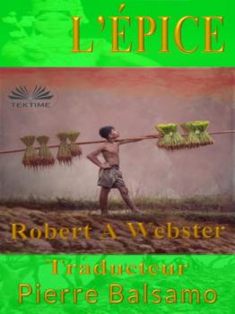 Скачать L'Épice - Robert A. Webster