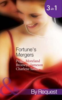 Скачать Fortune's Mergers - Bronwyn Jameson