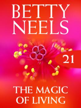 Скачать The Magic of Living - Betty Neels