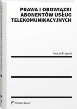 Скачать Prawa i obowiązki abonentów usług telekomunikacyjnych - Andrzej Krasuski