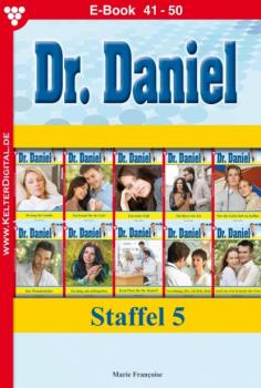 Скачать Dr. Daniel Staffel 5 – Arztroman - Marie Francoise