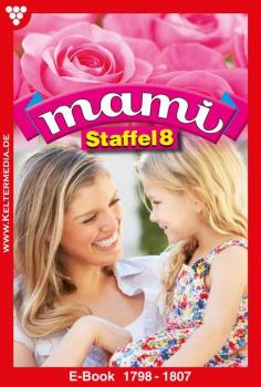 Скачать Mami Staffel 8 – Familienroman - Lisa Simon