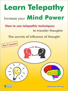 Скачать Learn Telepathy - increase your Mind Power - Raymond Hesting