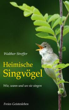 Скачать Heimische Singvögel - Walther Streffer