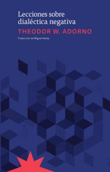 Скачать Lecciones sobre dialéctica negativa - Theodor W. Adorno
