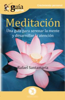 Скачать GuíaBurros Meditación - Rafael Santamaría