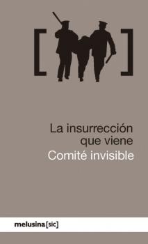 Скачать La insurrección que viene - Comité invisible