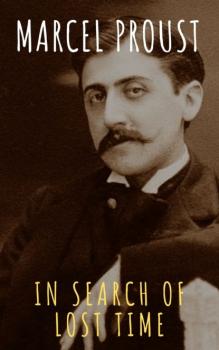 Скачать In Search of Lost Time [volumes 1 to 7] - Marcel Proust