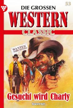 Скачать Die großen Western Classic 53 – Western - Howard Duff