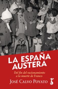 Скачать La España austera - José Calvo Poyato