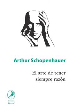 Скачать El arte de tener siempre razón - Arthur Schopenhauer