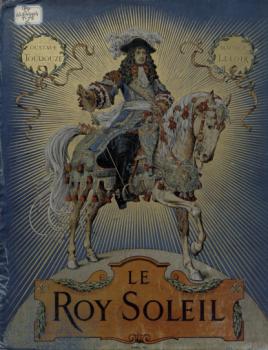 Скачать Le Roy Soleil : V. II - Gustave Toudouze