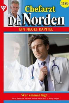 Скачать Chefarzt Dr. Norden 1180 – Arztroman - Jenny Pergelt