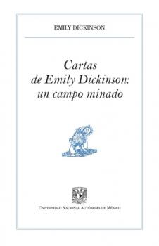 Скачать Cartas de Emily Dickinson: un campo minado - Эмили Дикинсон