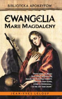 Скачать Ewangelia Marii Magdaleny - Jean-Yves Leloup