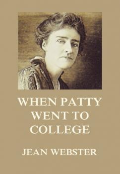 Скачать When Patty Went To College - Jean Webster