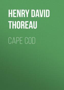 Скачать Cape Cod - Henry David Thoreau