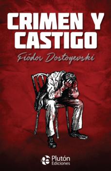 Скачать Crimen y castigo - Fiódor Dostoyevski