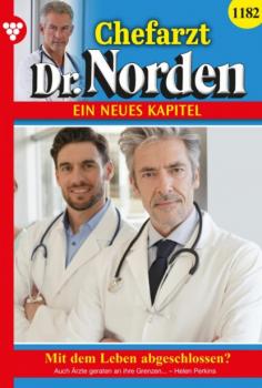 Скачать Chefarzt Dr. Norden 1182 – Arztroman - Helen Perkins
