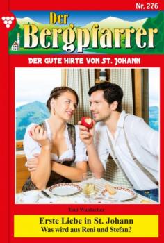 Скачать Der Bergpfarrer 276 – Heimatroman - Toni Waidacher