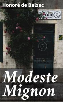 Скачать Modeste Mignon - Оноре де Бальзак