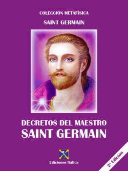 Скачать Decretos del Maestro Saint Germain - Saint Germain
